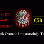 Büyük Osmanlı İmparatorluğu Tarihi, 8. Cilt, Joseph Von Hammer