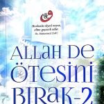 Allah De Ötesini Bırak 2