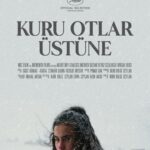 Kuru Otlar Üstüne, About Dry Grasses
